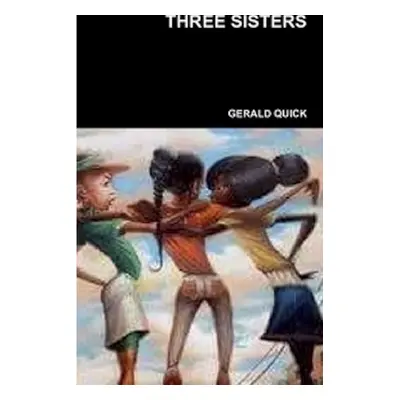 "Three Sisters" - "" ("Quick Gerald")