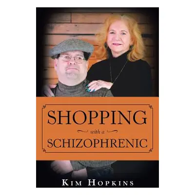 "Shopping with a Schizophrenic" - "" ("Hopkins Kim")