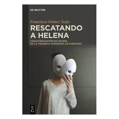 "Rescatando a Helena" - "" ("Gmez Seijo Francisca")