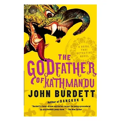 "The Godfather of Kathmandu: A Royal Thai Detective Novel (4)" - "" ("Burdett John")