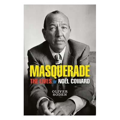 "Masquerade" - "The Lives of Noel Coward" ("Soden Oliver")