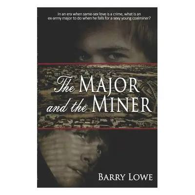 "The Major and the Miner" - "" ("Lowe Barry")