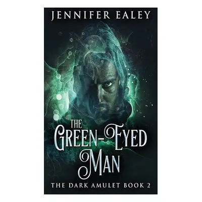 "The Green-Eyed Man" - "" ("Ealey Jennifer")