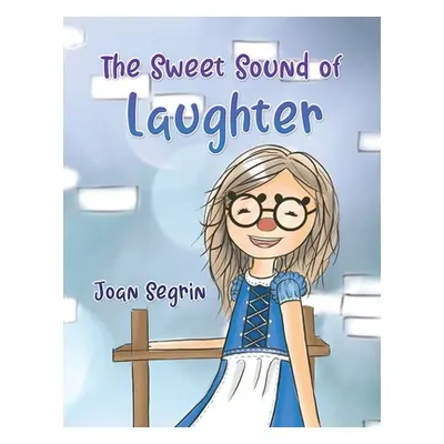 "The Sweet Sound of Laughter" - "" ("Segrin Joan")