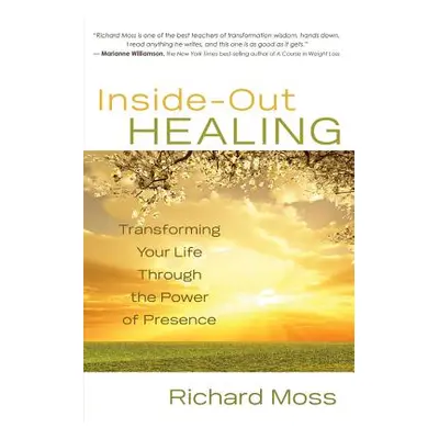 "Inside-Out Healing" - "" ("Moss Richard")