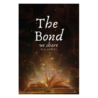 "The Bond we share" - "" ("Jones H. L.")