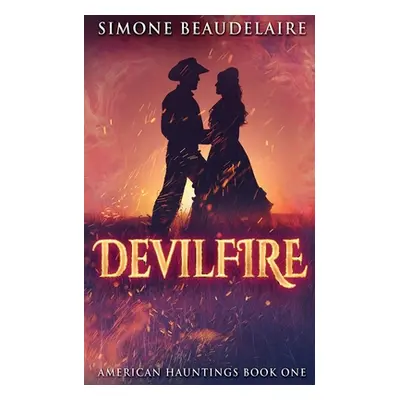 "Devilfire" - "" ("Beaudelaire Simone")