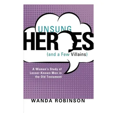 "Unsung Heroes (and a Few Villains)" - "" ("Robinson Wanda")