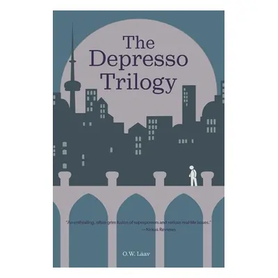 "The Depresso Trilogy" - "" ("Lav O. W.")