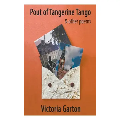 "Pout of Tangerine Tango" - "" ("Garton Victoria")