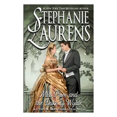 "Miss Prim and the Duke of Wylde" - "" ("Laurens Stephanie")