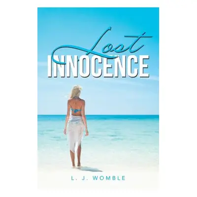 "Lost Innocence" - "" ("Womble L. J.")