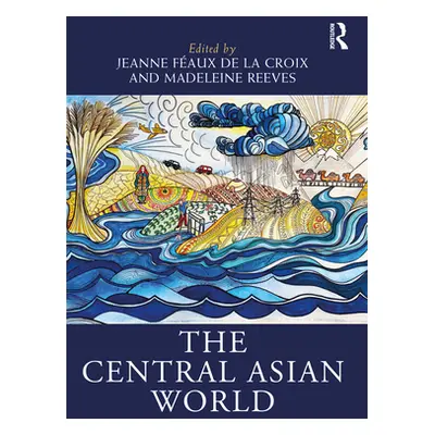 "The Central Asian World" - "" ("Faux de la Croix Jeanne")