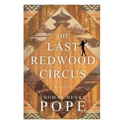 "The Last Redwood Circus" - "" ("Pope Thomas Henry")