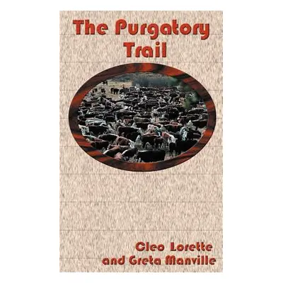 "The Purgatory Trail" - "" ("Lorette Cleo")