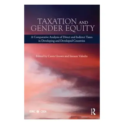 "Taxation and Gender Equity: A Comparative Analysis of Direct and Indirect Taxes in Developing a