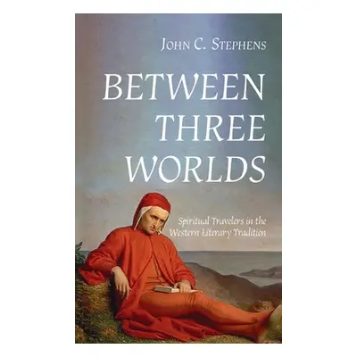 "Between Three Worlds" - "" ("Stephens John C.")