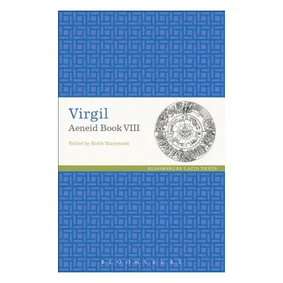 "Virgil: Aeneid VIII" - "" ("MacLennan Keith")