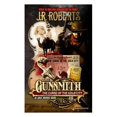 "The Curse of the Gold City" - "" ("Roberts J. R.")