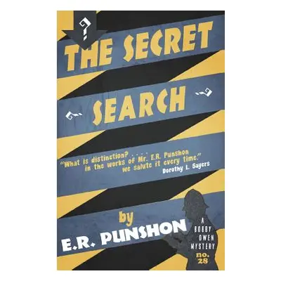 "The Secret Search: A Bobby Owen Mystery" - "" ("Punshon E. R.")