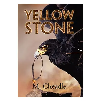 "Yellow Stone" - "" ("Cheadle M.")