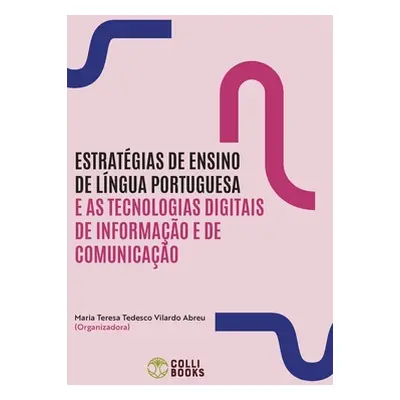 "Estratgias de ensino de lngua portuguesa e as tecnologias digitais de informao e de comunicao" 