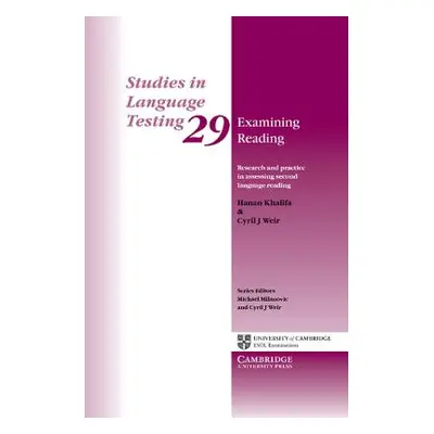 "Examining Reading: Research and Practice in Assessing Second Language Reading" - "" ("Khalifa H