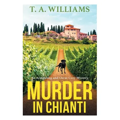 "Murder In Chianti" - "" ("Williams T. A.")