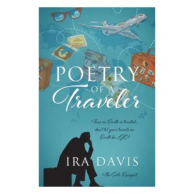 "Poetry of a Traveler" - "" ("Davis Ira")