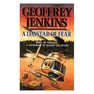 "A Daystar of Fear" - "" ("Geoffrey Jenkins")