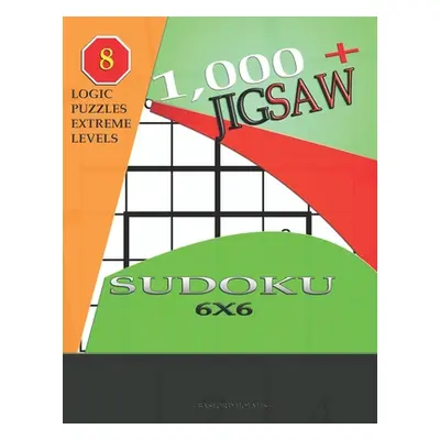 "1,000 + sudoku jigsaw 6x6: Logic puzzles extreme levels" - "" ("Holmes Basford")