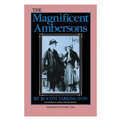 "Magnificent Ambersons" - "" ("Tarkington Booth")