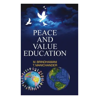 "Peace and Value Education" - "" ("Brindhamani M.")