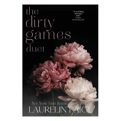 "Dirty Games Duet" - "" ("Paige Laurelin")