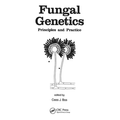 "Fungal Genetics: Principles and Practice" - "" ("Bos Cees")