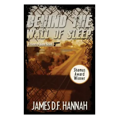 "Behind the Wall of Sleep" - "" ("Hannah James D. F.")