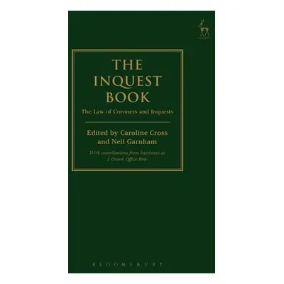 "The Inquest Book: The Law of Coroners and Inquests" - "" ("Skelton Peter")