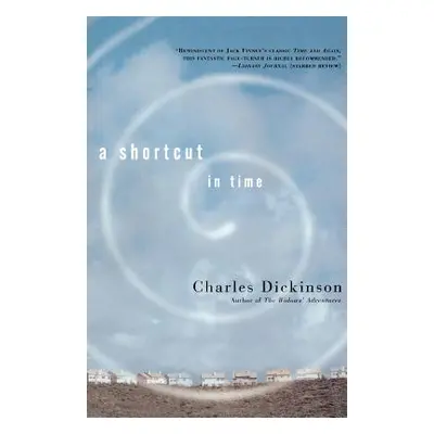 "A Shortcut in Time" - "" ("Dickinson Charles")