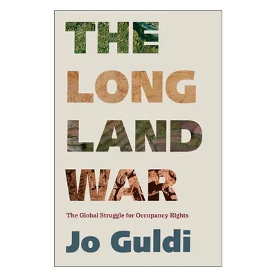 "The Long Land War: The Global Struggle for Occupancy Rights" - "" ("Guldi Jo")