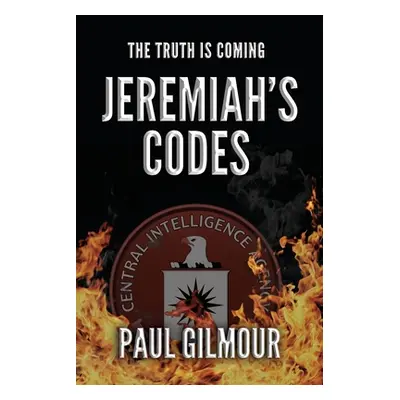 "Jeremiah's Codes" - "" ("Gilmour Paul")