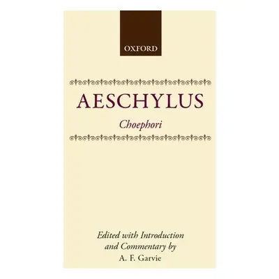 "Choephori" - "" ("Aeschylus")