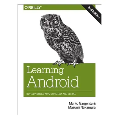 "Learning Android" - "" ("Gargenta Marko")