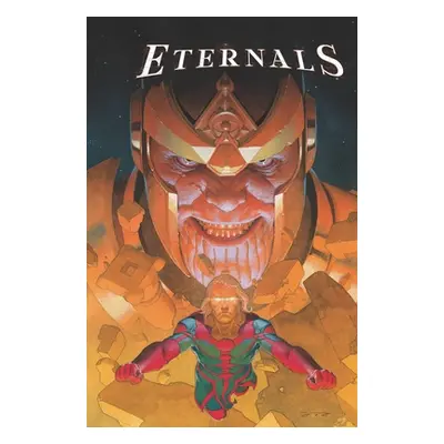 "Eternals Vol. 1: Only Death Is Eternal" - "" ("Gillen Kieron")