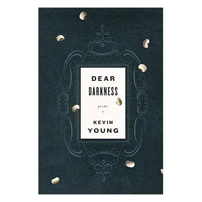 "Dear Darkness" - "" ("Young Kevin")