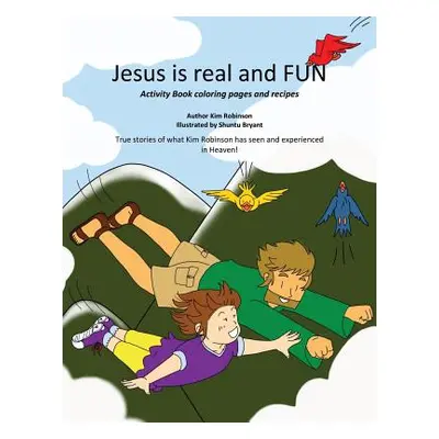 "Jesus Is Real and Fun" - "" ("Robinson Kim")