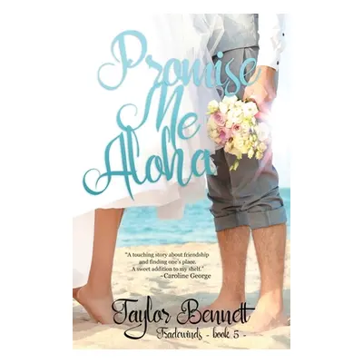 "Promise Me Aloha" - "" ("Bennett Taylor")