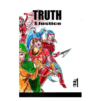 "Truth and Justice 1" - "" ("Rodrigues Jos L. F.")