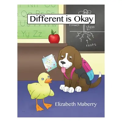 "Different Is Okay" - "" ("Maberry Elizabeth")