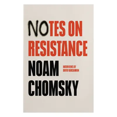 "Notes on Resistance" - "" ("Chomsky Noam")