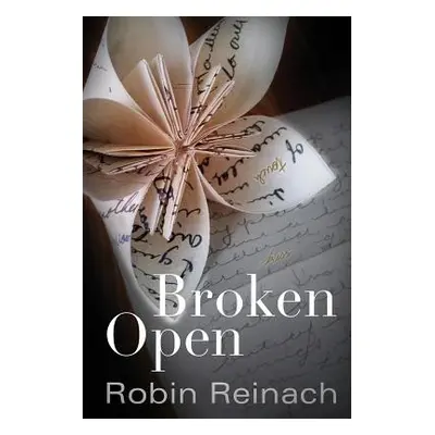 "Broken Open" - "" ("Reinach Robin")